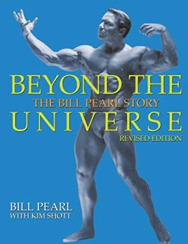 Beyond the Universe: The Bill Pearl Story 193885523X Book Cover
