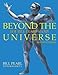 Beyond the Universe: The Bill Pearl Story