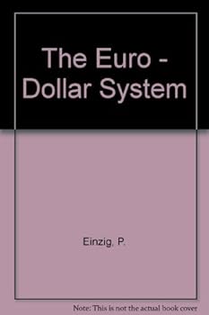 Hardcover The Euro - Dollar System Book