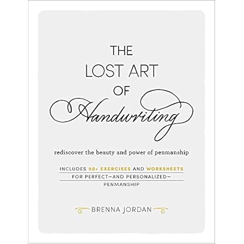 The Lost Art of Handwriting: Rediscover the Beauty and Power of Penmanship Cover