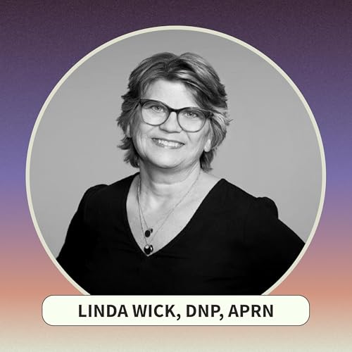The Nurse and the Nun with Linda Wick, DNP, APRN