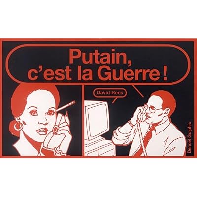 Putain, c'est la Guerre !