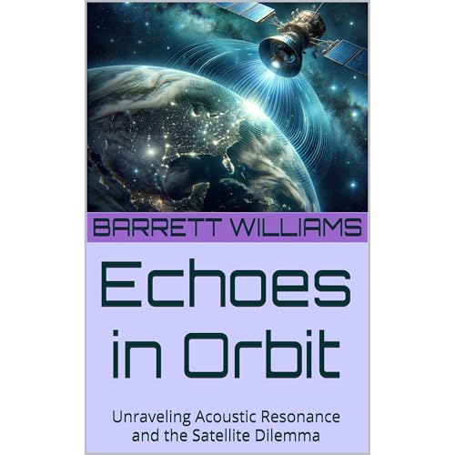 Listen to Echoes in Orbit by Barrett Williams episode artwork
