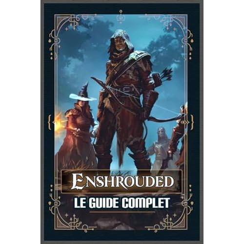 ENSHROUDED: Le Guide Complet