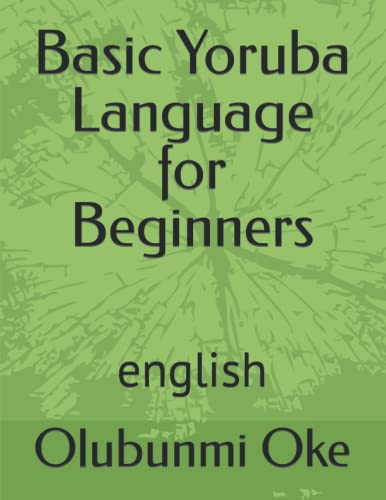 Basic Yoruba Language for Beginners: english
