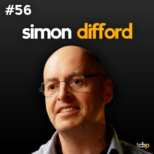 #56 Simon Difford - Diffordsguide.com, CLASS Mag, 28 Years of Publishing, Influential Bars & Bartenders, London, Sauce Guides, Jiggers, Daiquiris cover art