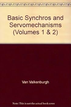 Hardcover Basic Synchros and Servomechanisms (Volumes 1 & 2) Book