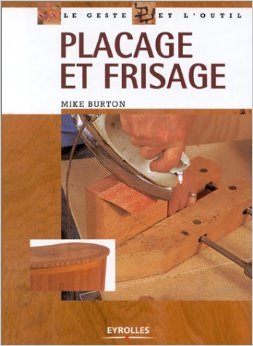 livre Placage et frisage de Mike Burton ( 26 août 2002 )