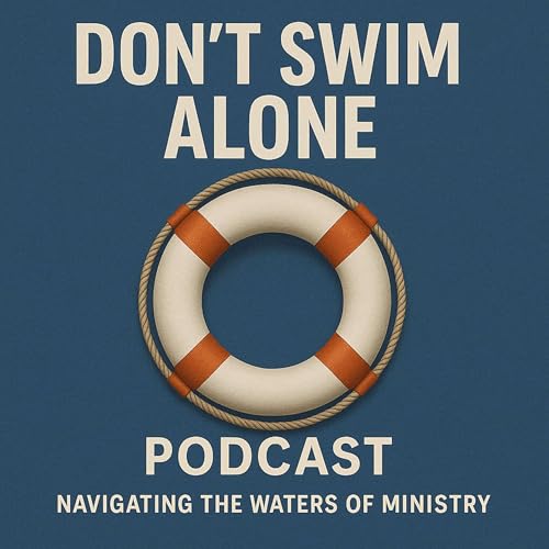 Page de couverture de Don't Swim Alone: Navigating the Waters of Ministry