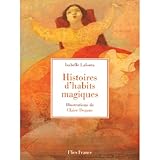  Histoires d\'habits magiques