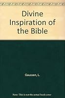 Divine Inspiration of the Bible B00B7UQK2E Book Cover