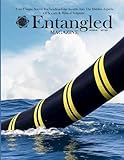 Entangled Magazine: Your Unique Source For Leading-Edge Insights Into The Hidden Aspects of Science and...