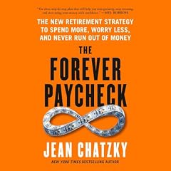 The Forever Paycheck Audiolibro Por Jean Chatzky arte de portada