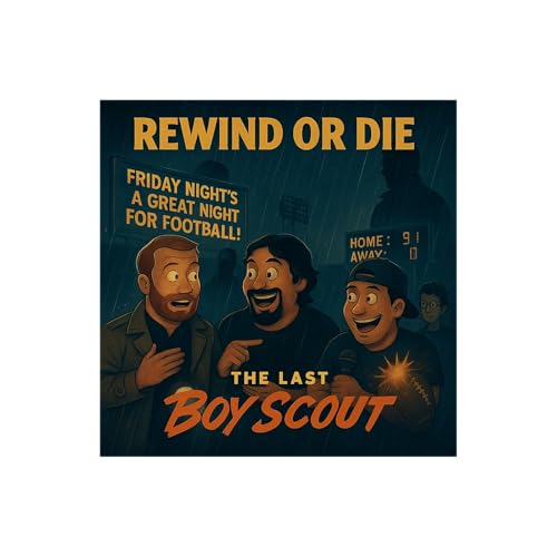 The Last Boy Scout (1991): Bill Medley, Blown-Up Footballs, and Bruce Willis’ Cigarette Budget cover art