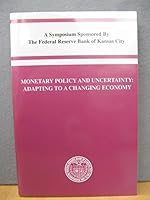 Monetary Policy and Uncertainty: Adapting to a Changing Economy B0019SUZ7A Book Cover