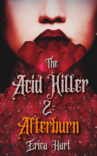 The Acid Killer 2: Afterburn (The Acid Killer Series) (English Edition)
