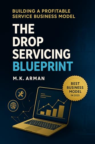 The Drop Servicing Blueprint : Building a Profitable Service Business