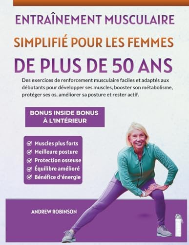 Entraînement musculaire simplifié pour les femmes de plus de 50 ans ...