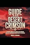 GUIDE DU JEU DU DÉSERT DE CRIMSON: Un guide complet de survie et de maîtrise pour les aventuriers débutants et vétérans (French Edition)