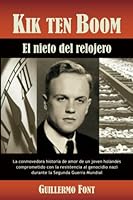 Kik ten Boom, El nieto del relojero 9878631893 Book Cover