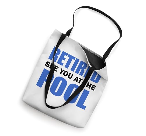 Bolsa Tote Retired See You At The Pool Retiree miniatura 2