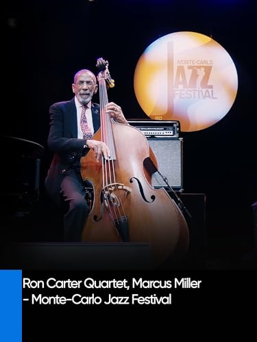 Ron Carter Quartet, Marcus Miller - Monte-Carlo Jazz Festival