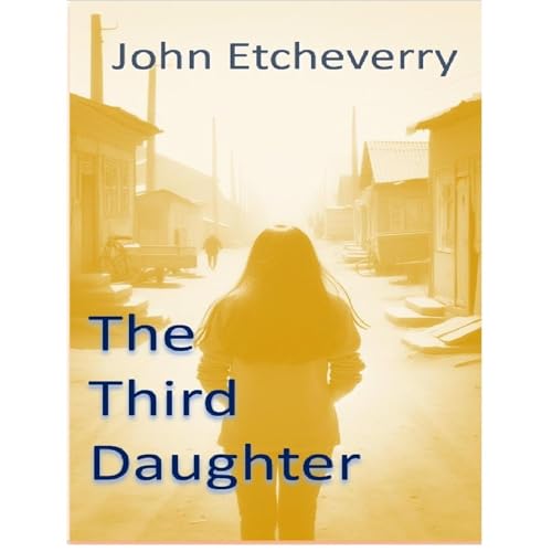 The Third Daughter Audiolibro Por John Etcheverry arte de portada