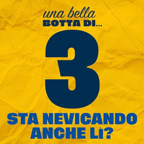 3&deg; episodio: Sta nevicando anche l&igrave;?