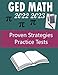 Ged Math 2022 2023: jounal for proven strategies and practice tests .GED Math Preparation 2022 and 2023 .General Educational Development Tests.260 pages .lined notebook for students .8.5/11inches.