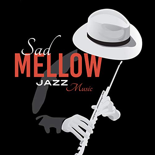 Play Sad Mellow Jazz Music Sentimental Journey with Piano Moods for