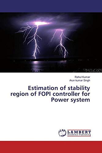 Estimation of stability region of FOPI controller for Power system
