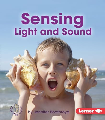 Lerner Classroom COLOUR ILLUSTRATIONS Sensing Light And Sound cover