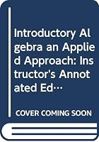 Introductory Algebra an Applied Approach: Instructor's Annotated Edition 0395427878 Book Cover
