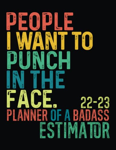 Badass Estimator │ 2022-2023 Sweary Monthly Calendar Planner: Estimator Gag Gifts │ Funny Organizer Diary Book To Dos Notes Passwords Monthly Budget For Appreciation birthday christmas image 2