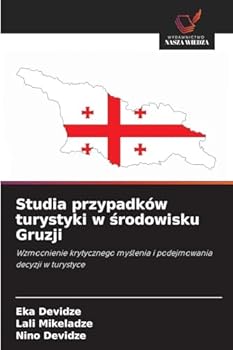 Paperback Studia przypadków turystyki w środowisku Gruzji [Polish] Book