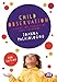 Child Observation: A Guide for Students of Early Childhood (Early Childhood Studies Series)
