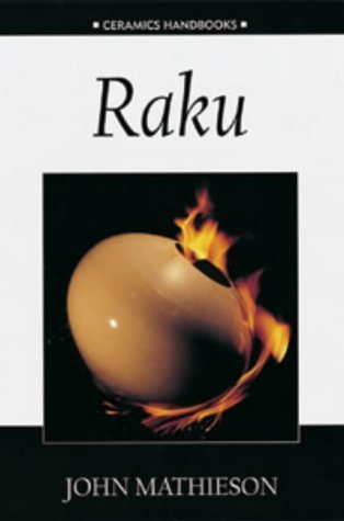 Raku (Ceramics Handbooks)