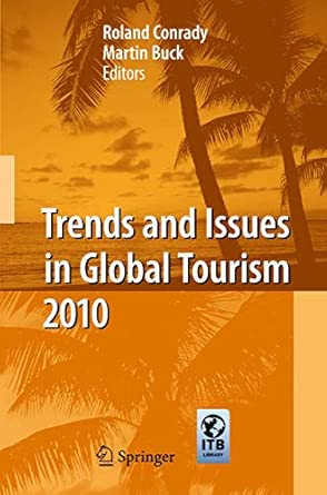 Trends and Issues in Global Tourism 2010 2010th Edition book cover