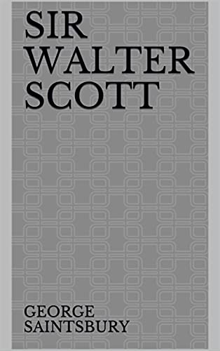 Sir Walter Scott (English Edition)
