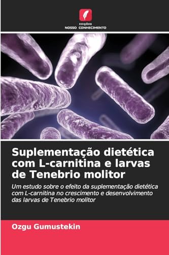 Suplementação dietética com L-carnitina e larvas de Tenebrio moli...