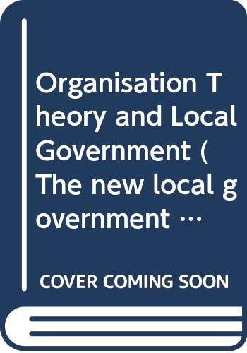 Amazon | Organisation Theory and Local Government (The new local ...