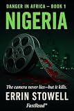 NIGERIA (Danger in Africa Book 1)