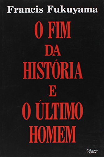 O fim da história e o último homem