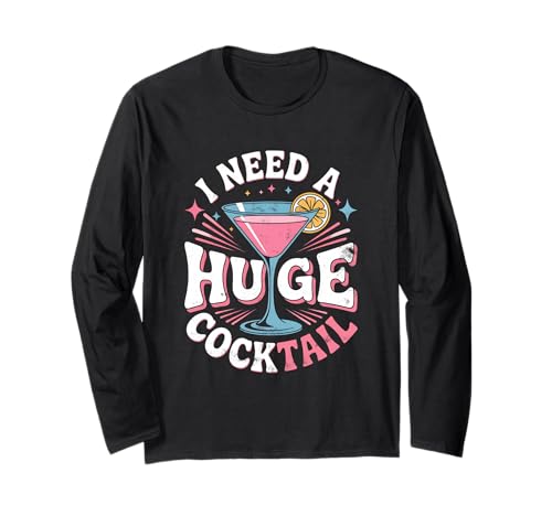 I Need A Huge Coctail Funny Adult Humor Funny Drinking Quote TVc
