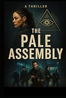 THE PALE ASSEMBLY: Un segreto nascosto nella mente (Italian Edition) B0F6D2SS7T Book Cover
