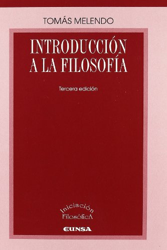 Introducción a la filosofía (Iniciación filosófica) Introducción a la filosofía (Iniciación filosófica)