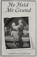He Held Me Grand 1583422307 Book Cover