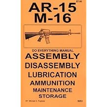 AR-15 M-16 Do Everything Manual