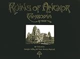 angkor wat berlin  Ruins of Angkor: Cambodia in 1909