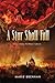 A Star Shall Fall (The Onyx Court, 4)